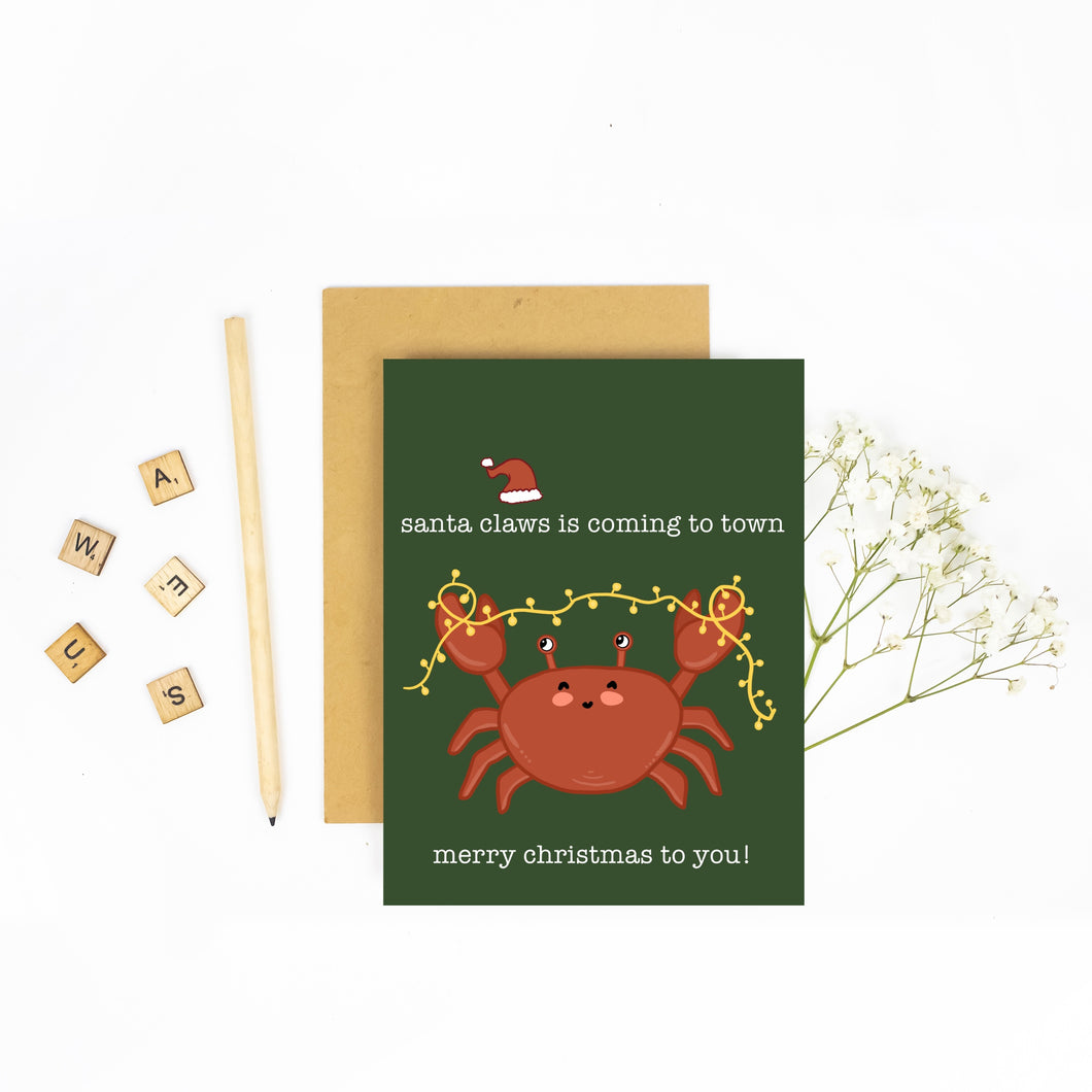 Santa Claws is Coming to Town - Christmas Card - Greeting Card