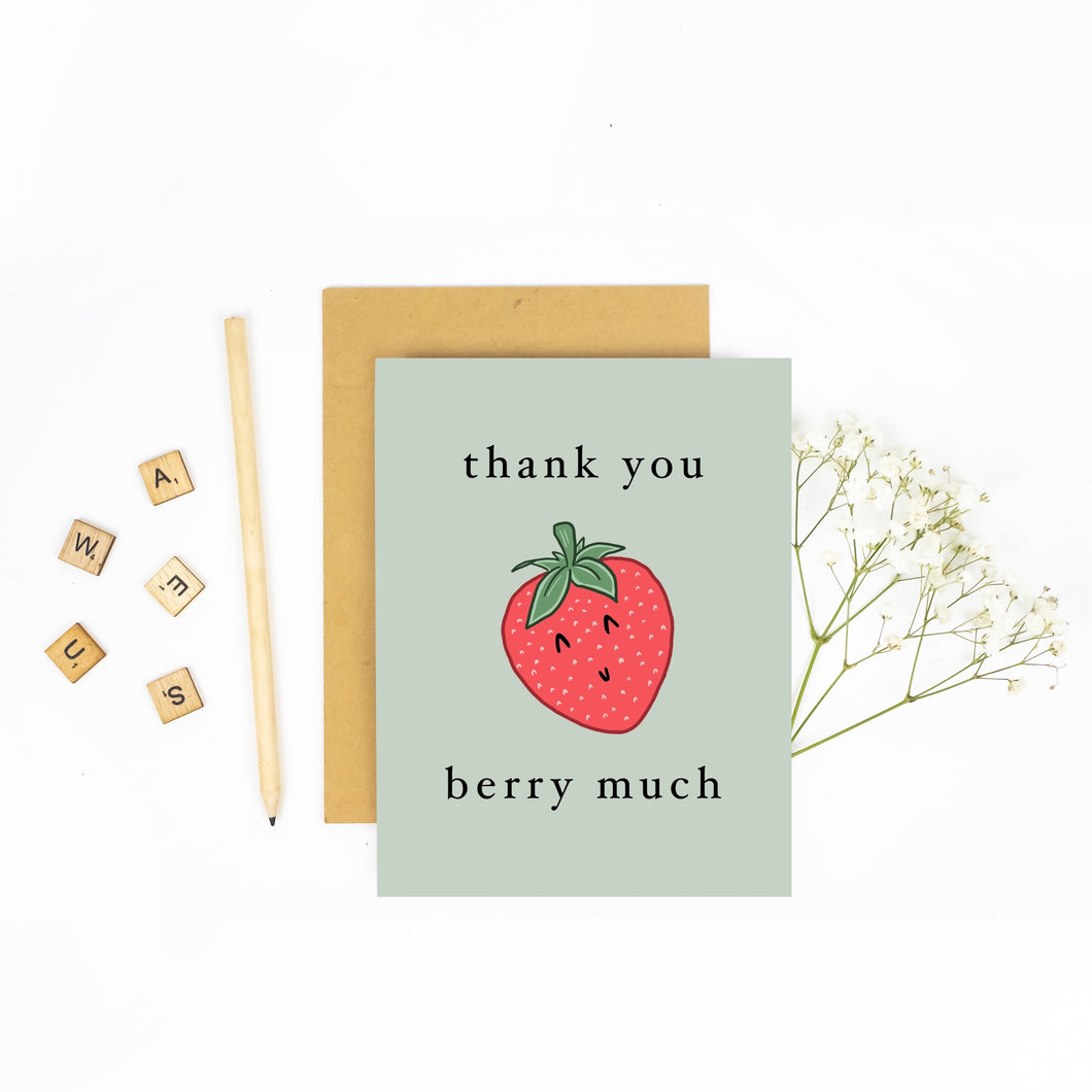 Thank You Berry Much! Thank You - Greeting Card