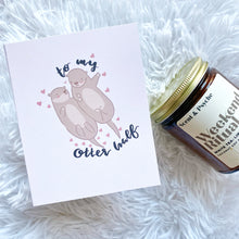 Load image into Gallery viewer, To My Otter Half - Valentine's Day Greeting Card