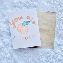 Load image into Gallery viewer, You're a Peach! Greeting Card