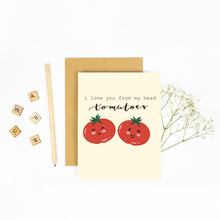 Load image into Gallery viewer, I Love You From My Head TO-MA-TOES - Valentine's Day Greeting Card