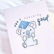 Load image into Gallery viewer, For a Koala-ty Grad Greeting Card
