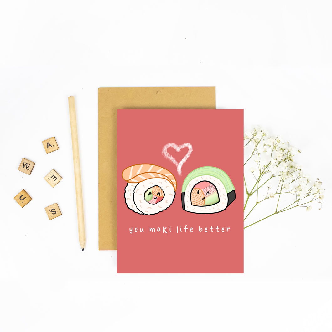 You Maki Life Better - Valentine's Day/Love Card
