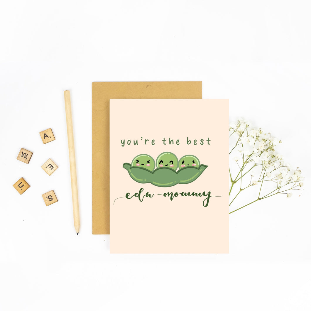 You're the best Eda-Mommy! - Mother's Day