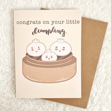 Load image into Gallery viewer, Congrats on Your Little Dumpling - New Baby Greeting Card
