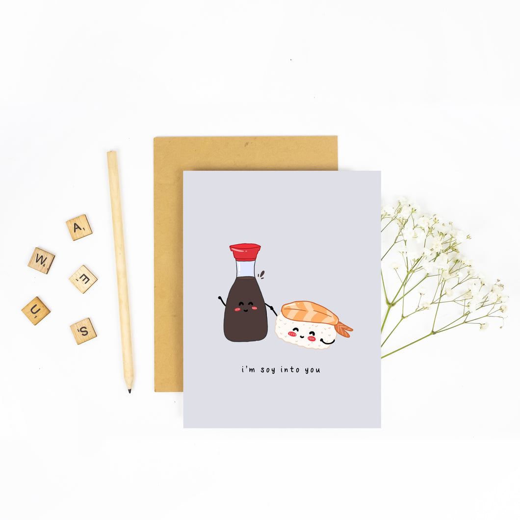 I'm Soy Into You - Valentine's Day Greeting Card